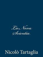 La Nova Scientia 1483923770 Book Cover