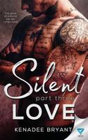 Silent Love: Part 3 1640343601 Book Cover