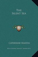 The Silent Sea 102417977X Book Cover