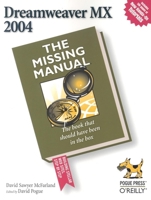 Dreamweaver MX 2004: The Missing Manual 0596006314 Book Cover
