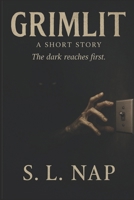 Grimlit: The Dark Reaches First B0FJLW9QRH Book Cover