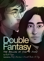 Double Fantasy: The Ballad of Yoko and John 1419760653 Book Cover