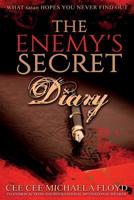 The Enemy's Secret Diary: What satan Hopes You Never Find Out 1514886073 Book Cover