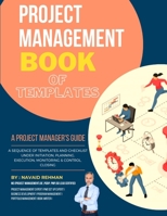 PROJECT MANAGEMENT BOOK OF TEMPLATES B08Z5LSKRT Book Cover