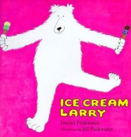 Ice Cream Larry 0761451862 Book Cover