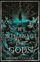 The Orphanage of Gods 1444794736 Book Cover