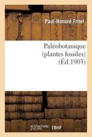 Paléobotanique (Plantes Fossiles) 2012926908 Book Cover