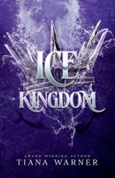 Ice Kingdom 0995096716 Book Cover
