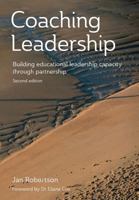 Coaching Leadership: Building Educational Leadership Capacity Through Partnership 1927231973 Book Cover