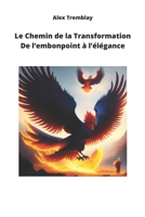 Le Chemin de la Transformation : De l’embonpoint à l’élégance B0C6WB2C1B Book Cover