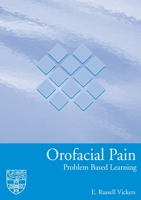 Orofacial Pain: Problem based learning 1920898107 Book Cover