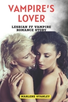 Vampire’s Lover: Lesbian FF Vampire Romance Story B0CCCSJ4PC Book Cover