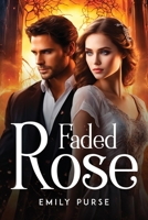 Faded Rose. 9515597994 Book Cover