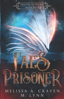 Fae's Prisoner B08GFX5LKN Book Cover