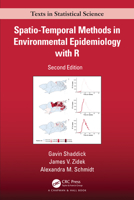Spatio–Temporal Methods in Environmental Epidemiology with R 1032397810 Book Cover