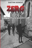 ZERG: Genèse d'une pandémie 2956726226 Book Cover