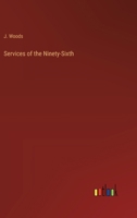 Services of the Ninety-Sixth 3368849816 Book Cover