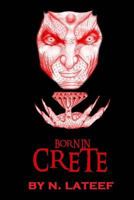 Born In Crete 1505470358 Book Cover