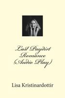 Last Paydirt Romance (Audio Play) 149232907X Book Cover