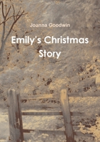 Emily's Christmas Story 132621103X Book Cover