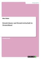 Kreativr�ume und Kreativwirtschaft in Deutschland 3656306214 Book Cover
