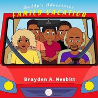 Buddy's Adventures: Family Vacation 1798560658 Book Cover