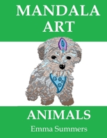 Mandala Art Animals: Adult Coloring Book. Stress Relieving Animals Designs B08NZQRDX5 Book Cover