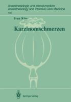 Karzinomschmerzen: Tierexperimentelle Und Klinische Untersuchungen 354017706X Book Cover