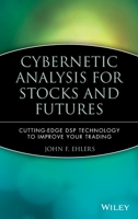 Cybernetic Analysis (Wiley Trading) 0471463078 Book Cover