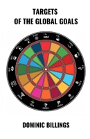 Targets of the Global Goals 1763861929 Book Cover