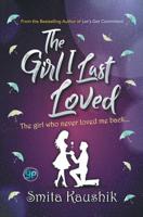 The Girl I Last Loved 9380914245 Book Cover