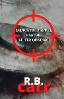 Indicatif d'appel fantôme: le tir obsédant (CallSign Ghost) B0948RP8F6 Book Cover