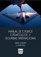 Manual de Estudios Estratégicos y Seguridad Internacional 841527159X Book Cover