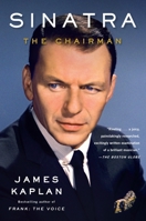 Sinatra: The Chairman 0385535392 Book Cover
