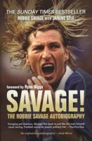 Savage!: The Robbie Savage Autobiography 184596716X Book Cover