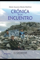 CRÓNICA DE UN ENCUENTRO: El caso de Marcos Domínguez. “¿El último comechingón?” Reflexiones teóricas y aproximaciones etnográficas B0915MBGMG Book Cover
