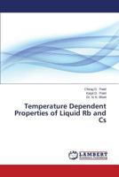 Temperature Dependent Properties of Liquid RB and CS 3659596191 Book Cover