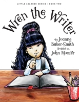 Wren the Writer 1095594540 Book Cover