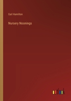 Nursery Noonings 3385383013 Book Cover