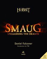 Smaug: Unleashing the Dragon 0007525788 Book Cover