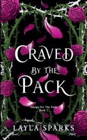 Craved by The Pack (Howl's Edge Island: Omega for the Pack) B0DPJLDWJW Book Cover