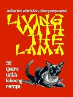 Living With The Lama: 25 Years With T. Lobsang Rampa 0552084085 Book Cover
