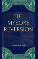 The Mysore Reversion 9370718125 Book Cover