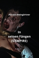 In seinen Fängen (VAMPIRE) (German Edition) B0CQPM5M8C Book Cover
