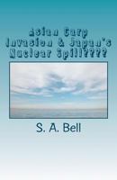 Asian Carp Invasion & Japan’s Nuclear Spill???: Ring of Fire 1463716753 Book Cover