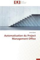 Automatisation Du Project Management Office 3841797539 Book Cover