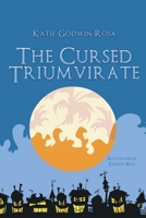 The Cursed Triumvirate 1684330661 Book Cover