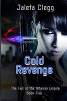 Cold Revenge 1492295574 Book Cover