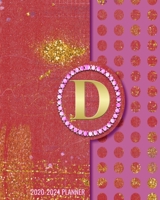 2020-2024 5 Year Monthly Planner: Initial Monogram Letter D 60 Months Calendar, 5 Year Agenda Schedule Organizer, Logbook and Personalized Journal 1707958122 Book Cover