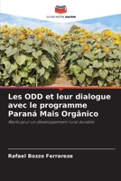 Les ODD et leur dialogue avec le programme Paraná Mais Orgânico: Récits pour un développement rural durable (French Edition) 6208728479 Book Cover